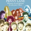 Abitavo a Penny Lane