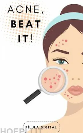 Acne, Beat It!