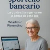 Addio allo sportello bancario