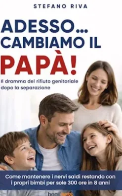Adesso… cambiamo il Papà!