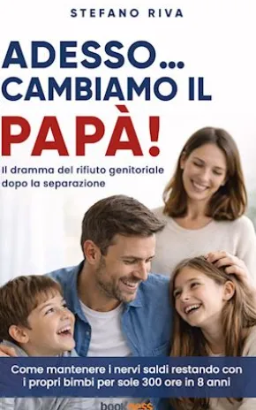 Adesso… cambiamo il Papà!