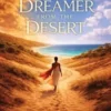 A Dreamer From The Desert