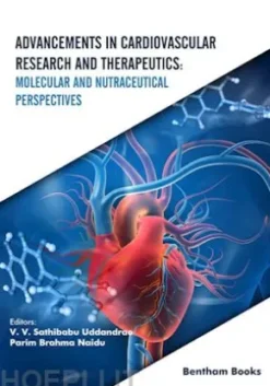 Advancements in Cardiovascular Research and Therapeutics: Molecular and Nutraceutical Perspectives