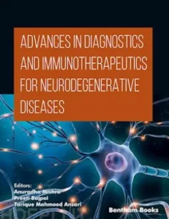 Advances in Diagnostics and Immunotherapeutics for Neurodegenerative Diseases