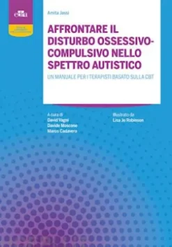 AFFRONTARE IL DISTURBO OSSESSIVOCOMPULSIVO NELLO SPETTRO AUTISTICO