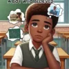 Against the Odds: A Boy Who believed