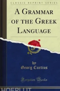 A Grammar of the Greek Language