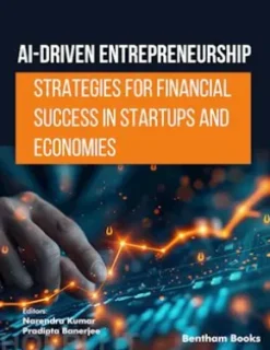 AI-Driven Entrepreneurship Strategies for Financial Success in Startups and Economies