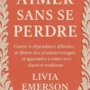 Aimer Sans Se Perdre