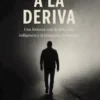A la Deriva