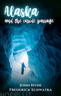 Alaska and the Inside Passage