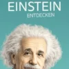 Albert Einstein entdecken