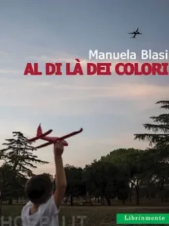 Al di là dei colori