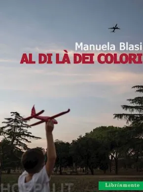 Al di là dei colori