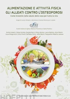 Alimentazione e attività fisica gli alleati contro l’osteoporosi