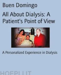 All About Dialysis: A Patient's Point of View
