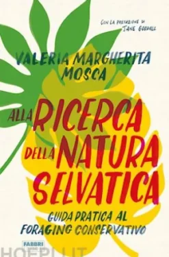 Alla ricerca della natura selvatica