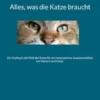 Alles, was die Katze braucht
