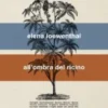 All’ombra del ricino