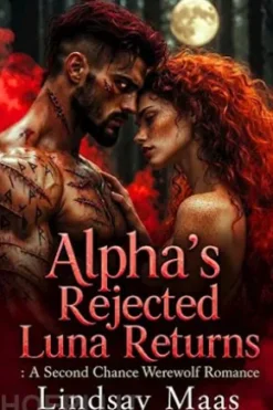 Alpha’s Rejected Luna Returns