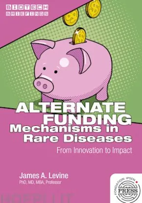 Alternate Funding Mechanisms in Rare Diseases