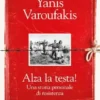 Alza la testa! Una storia personale di resistenza