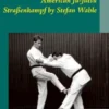 American Ju-Jutsu Straßenkampf by Stefan Wahle