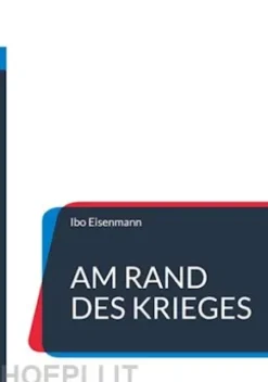 Am Rand des Krieges