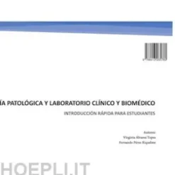 Anatomía patológica y laboratorio clínico y biomédico