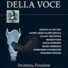 ANATOMIA DELLA VOCE. Struttura, Funzione e Neurobiologia del Linguaggio.
