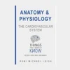Anatomy and Physiology: The Cardiovascular System