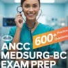ANCC MedSurg-BC Exam Prep 2025–2026