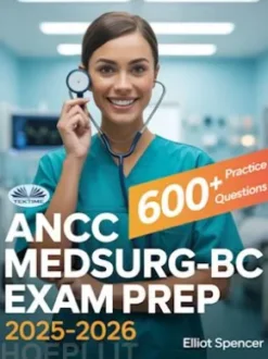 ANCC MedSurg-BC Exam Prep 2025–2026