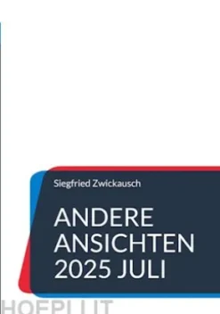 andere ansichten 2025 Juli