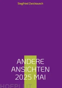 Andere Ansichten 2025 Mai