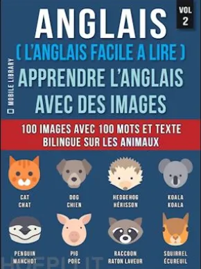 Anglais ( L’Anglais facile a lire ) - Apprendre L’Anglais Avec Des Images (Vol 2)