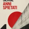 Anni spietati