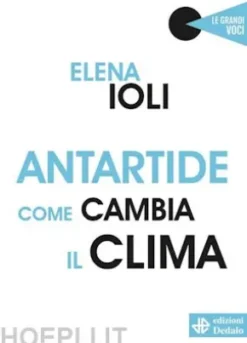 Antartide come cambia il clima