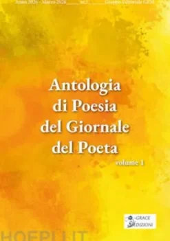 Antologia di Poesia del Giornale del Poeta - volume 1