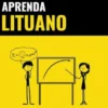 Aprenda Lituano - Rápido / Fácil / Eficiente