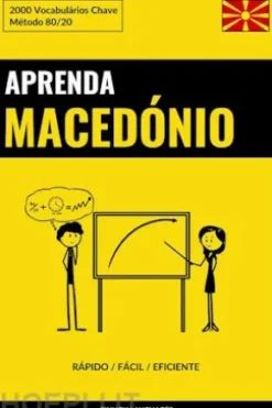 Aprenda Macedónio - Rápido / Fácil / Eficiente
