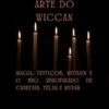 Aprendendo a Arte do Wiccan