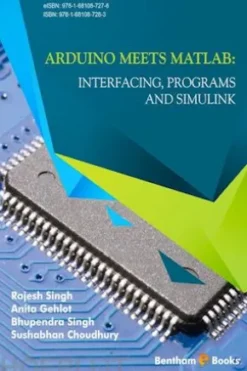 Arduino meets MATLAB: Interfacing, Programs and Simulink