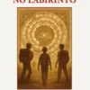 Argonautas no labirinto (Premio de Novela Camiño de Santiago 2024)