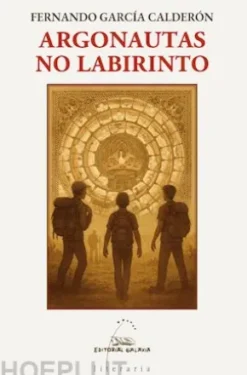 Argonautas no labirinto (Premio de Novela Camiño de Santiago 2024)