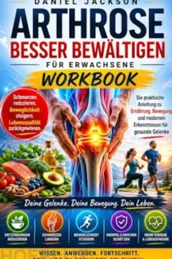 Arthrose besser bewältigen für Erwachsene Workbook