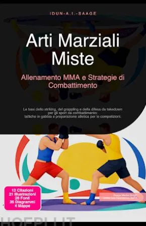 Arti Marziali Miste: Allenamento MMA e Strategie di Combattimento