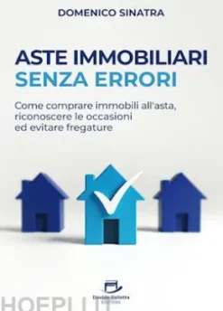 Aste Immobiliari Senza Errori