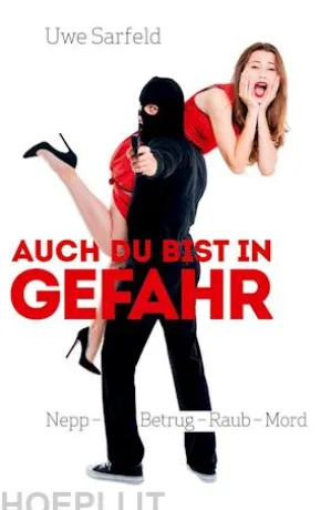 Auch Du bist in Gefahr