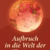 Aufbruch in die Welt der Illusionen